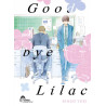 Good Bye Lilac