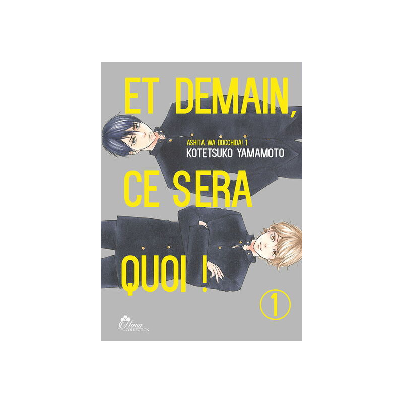 Et demain ce sera quoi ! - Tome 01