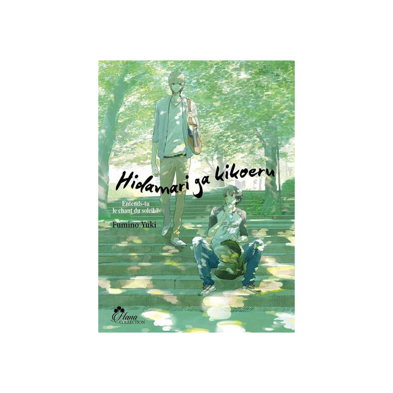 Hidamari ga Kikoeru - Tome 01 (Entends-tu le chant du soleil ?)