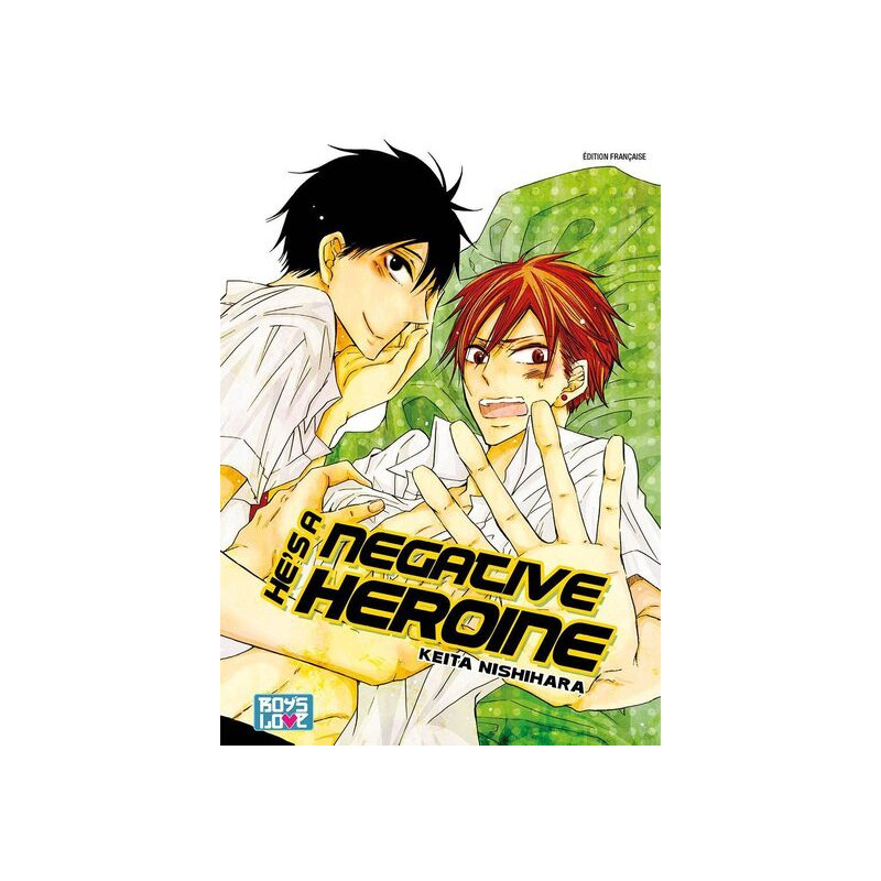 He's a negative heroine