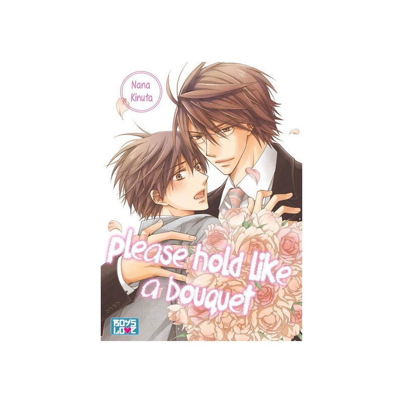 Please Hold Like a Bouquet