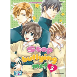 Stop Bullying Me ! - Tome 02
