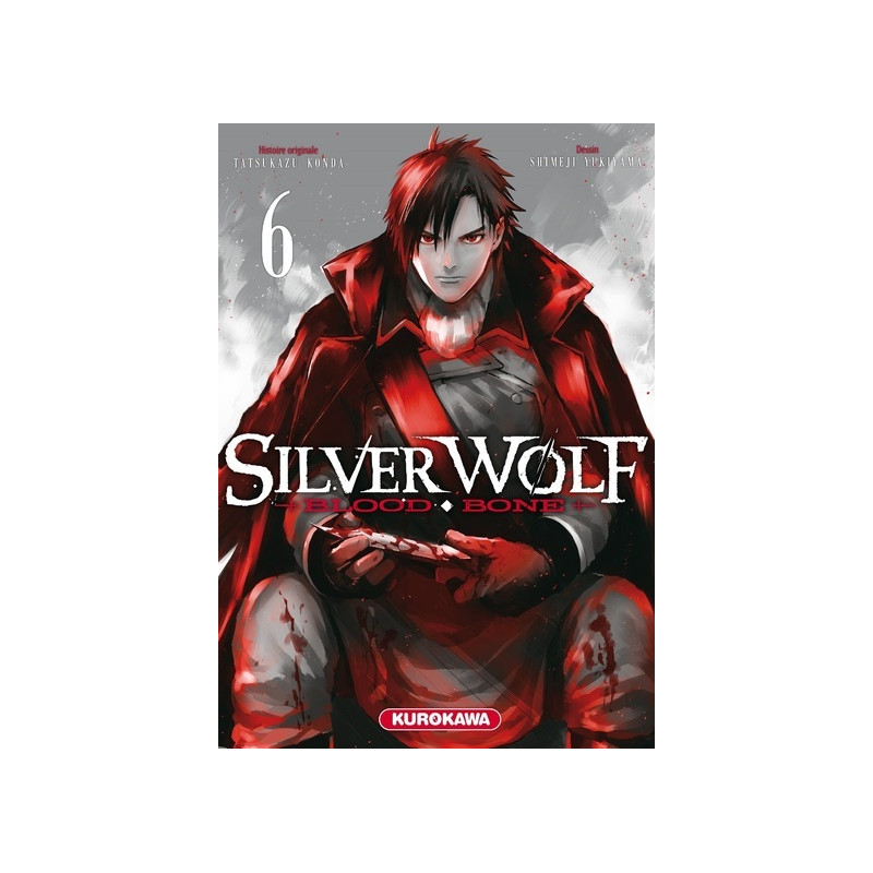 Silver Wolf - Blood Bone - tome 6