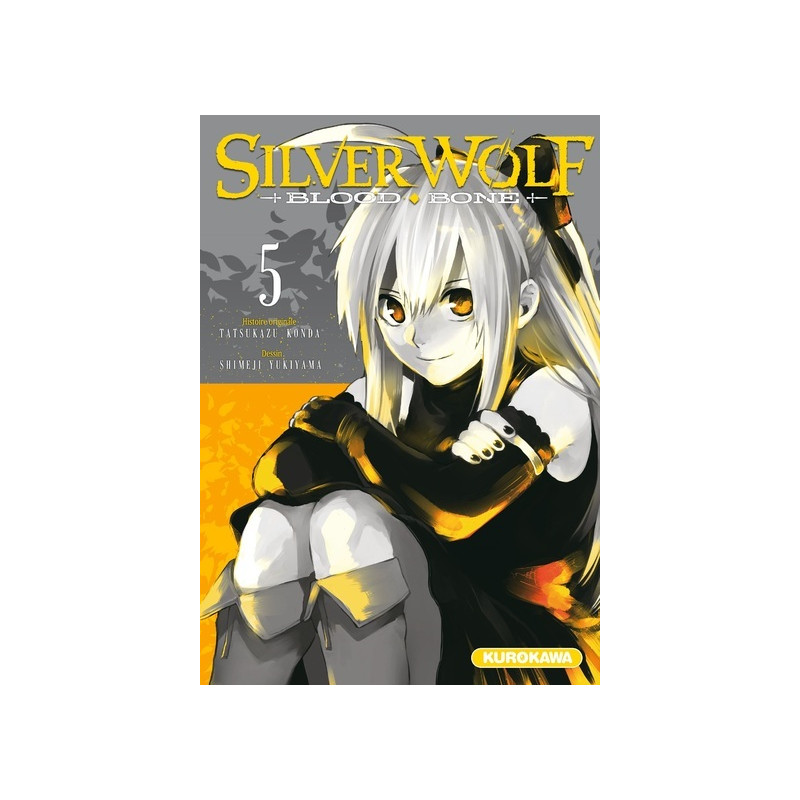 Silver Wolf - Blood Bone - tome 5