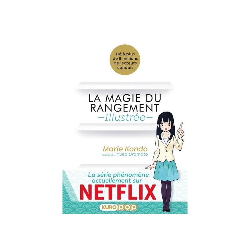 La magie du rangement Illustrée