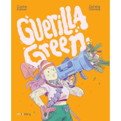 Guerilla Green - Nouvelle...