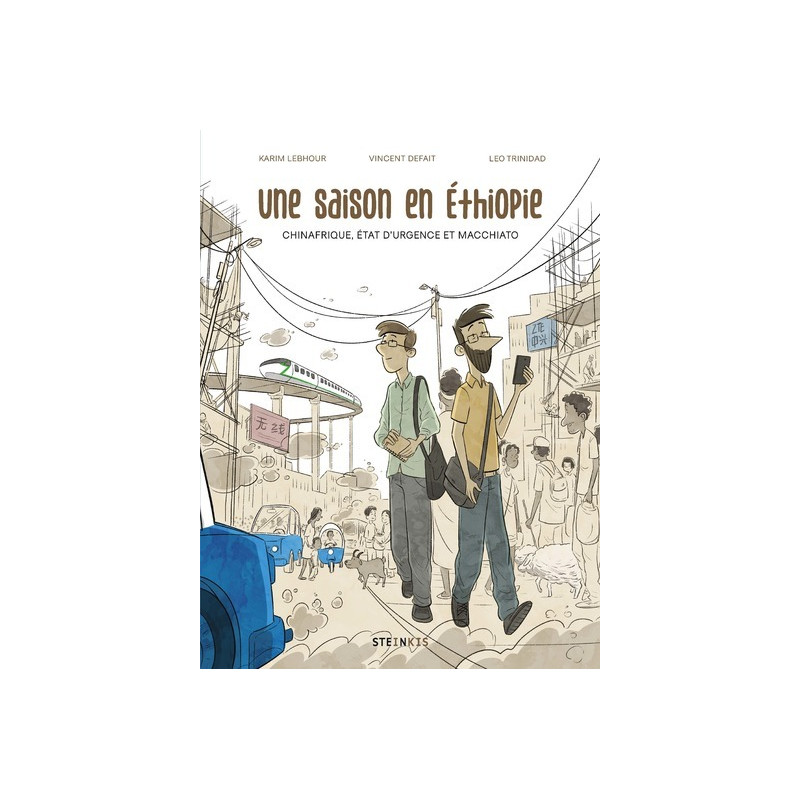 Une Saison en Ethiopie - Chinafrique, état d'urgence et macchiato