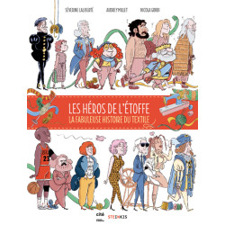 Les héros de l'étoffe - La...