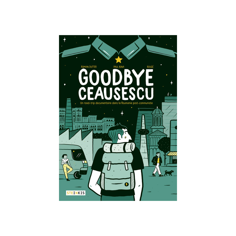 Goodbye Ceausescu