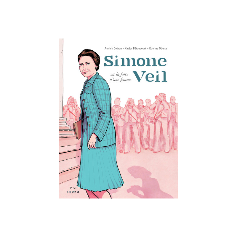 Simone Veil ou la force d'une femme