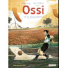 Ossi - Une vie pour le football