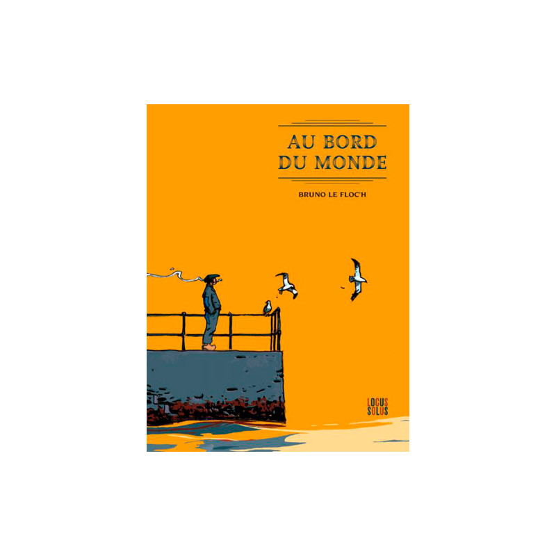 Au bord du monde