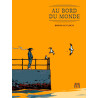 Au bord du monde