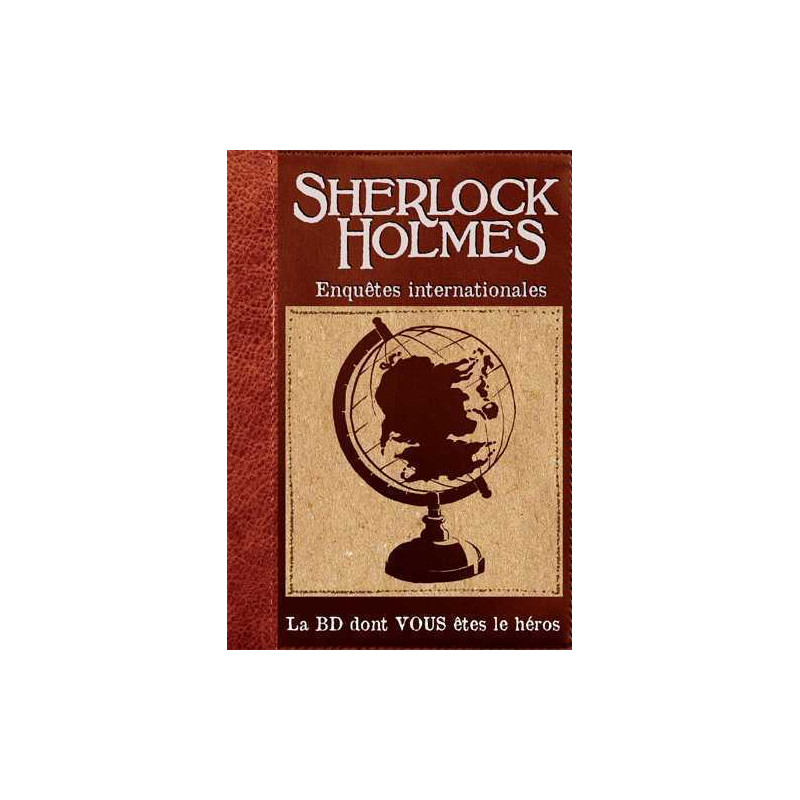 Sherlock Holmes - Enquêtes internationales