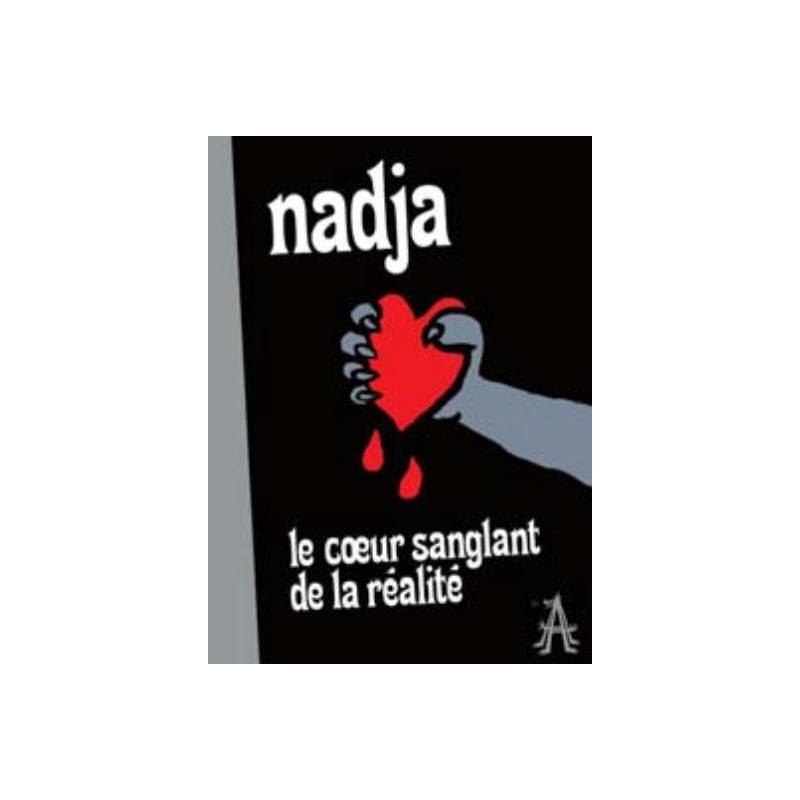Le Coeur sanglant de la réalité