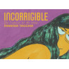 Incorrigible