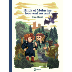 Hilda et Mélusine trouvent...