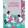 Dures à cuire - édition augmentée
