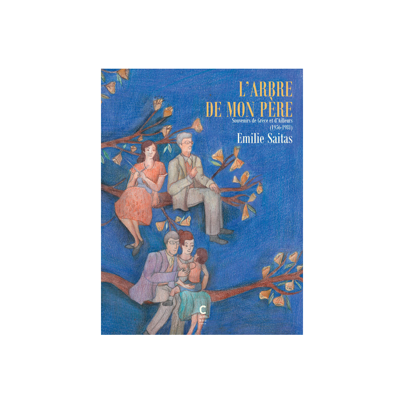 L'arbre de mon père - Tome 2