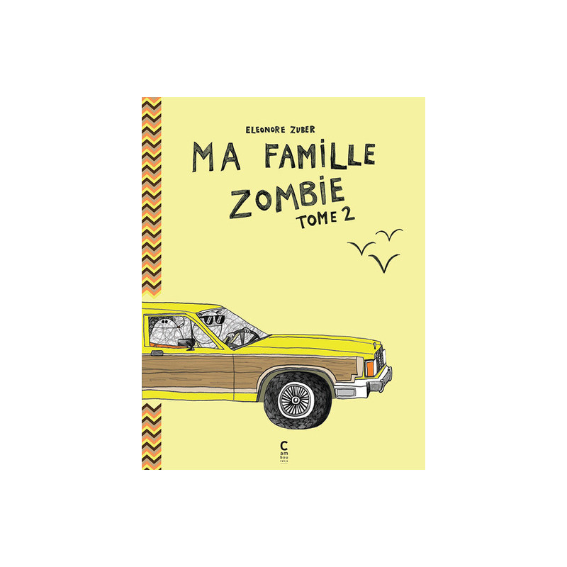Ma famille Zombie Vol. 2