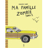 Ma famille Zombie Vol. 2