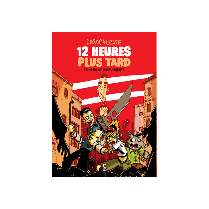 12 heures plus tard