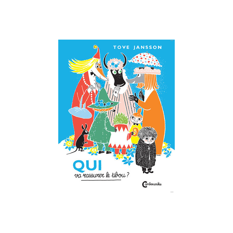 Les Moomins - Qui va rassurer le tibou?