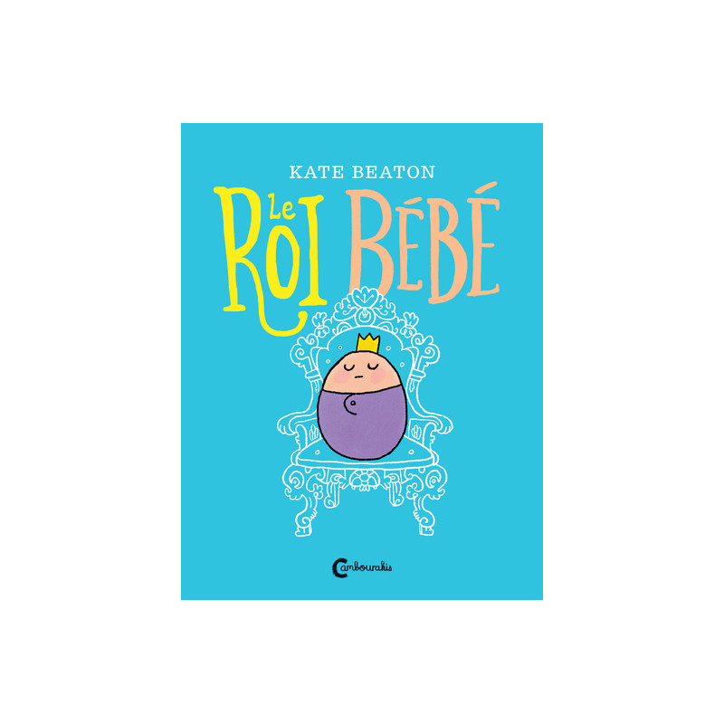 Le roi bébé