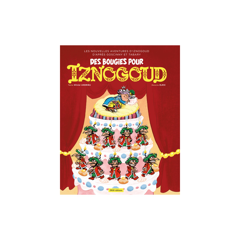 Iznogoud T32 Des bougies pour Iznogoud
