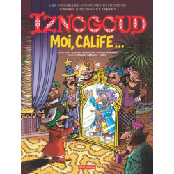 Iznogoud - Moi, calife...