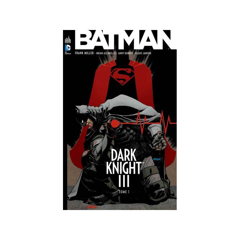 BATMAN DARK KNIGHT III - Tome 1