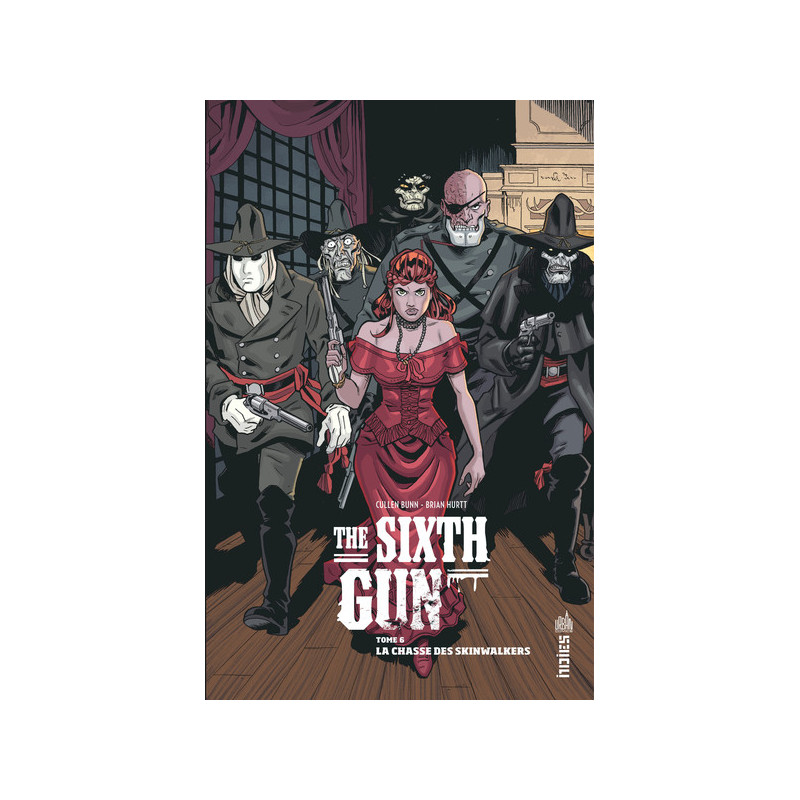 THE SIXTH GUN - Tome 6