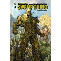 SWAMP THING (le règne de) -...