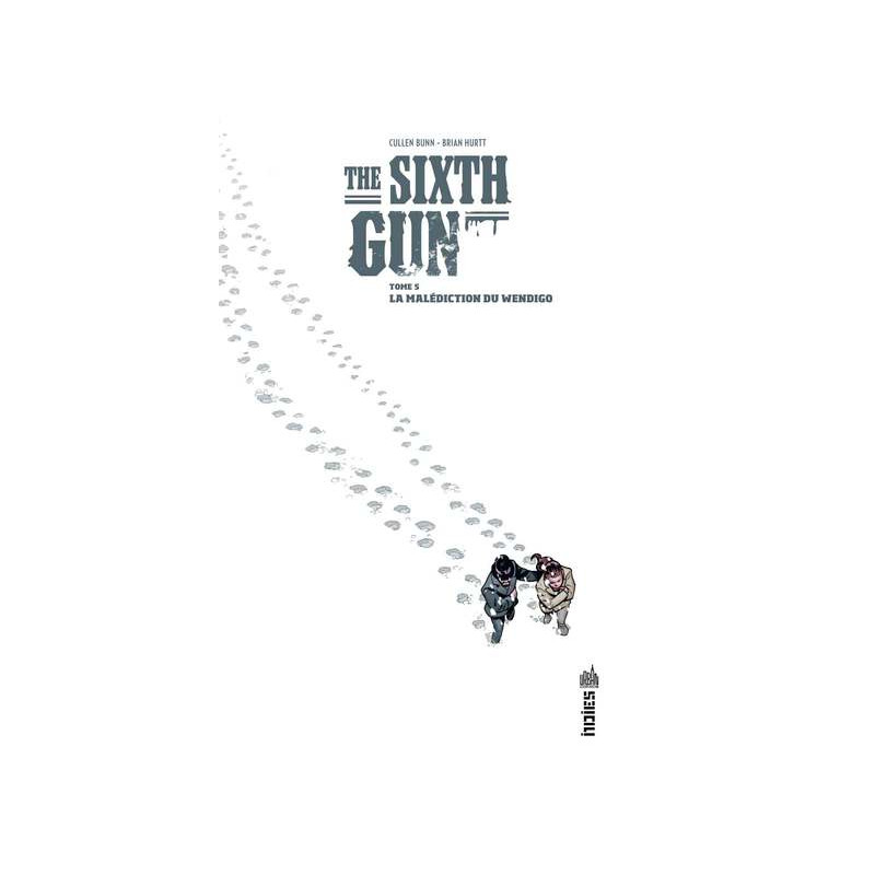 THE SIXTH GUN - Tome 5