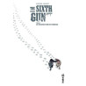 THE SIXTH GUN - Tome 5