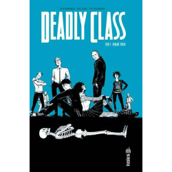 Deadly class Tome 1
