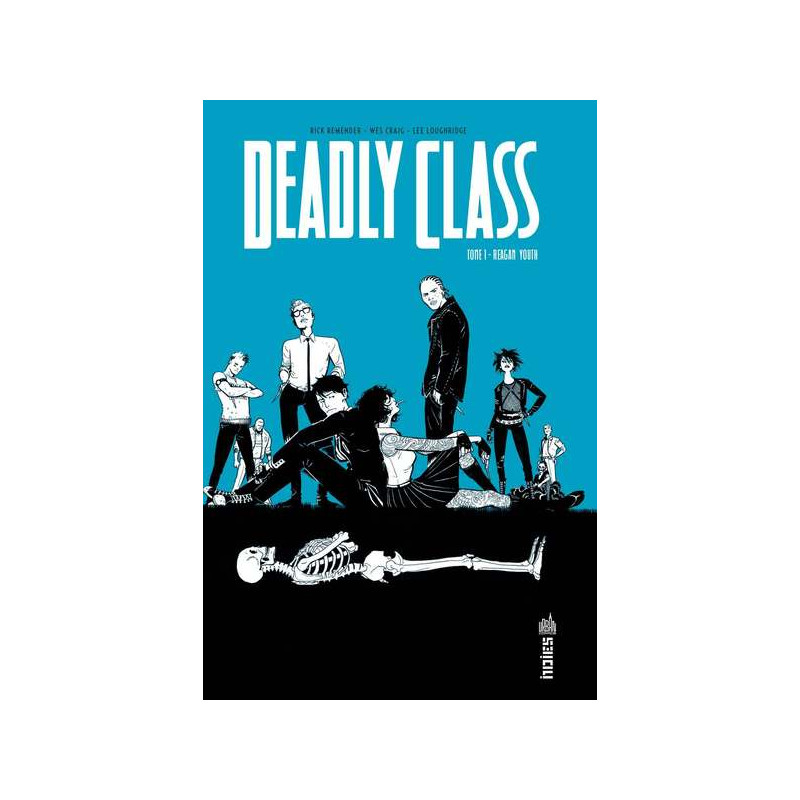Deadly class Tome 1