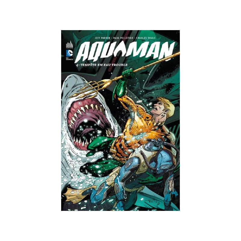 AQUAMAN - Tome 4