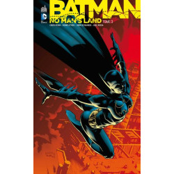 BATMAN NO MAN'S LAND - Tome 3