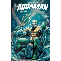 AQUAMAN - Tome 3
