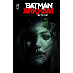 Batman Arkham : Poison Ivy