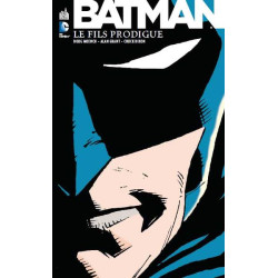 BATMAN LE FILS PRODIGUE -...