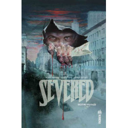 SEVERED, DESTINS MUTILÉS -...