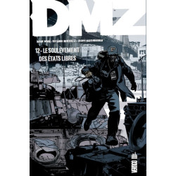 DMZ T12 : LE SOULEVEMENT...