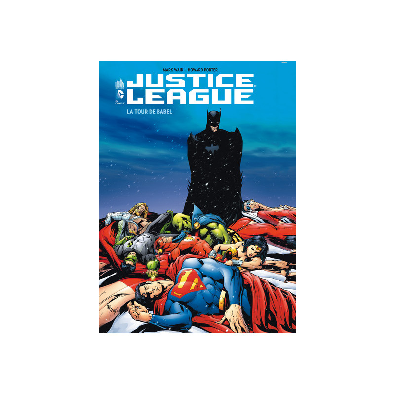 JUSTICE LEAGUE La Tour de Babel - Tome 1