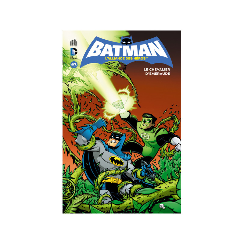 BATMAN L'ALLIANCE DES HEROS T3