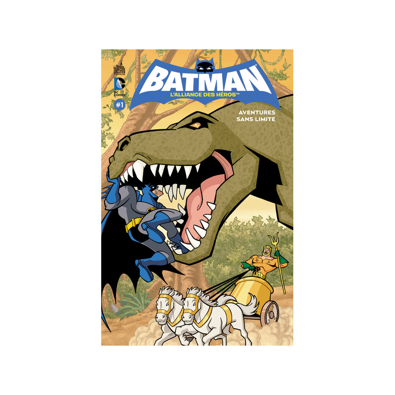 BATMAN L'ALLIANCE DES HEROS T1