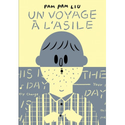 Un voyage à l'asile