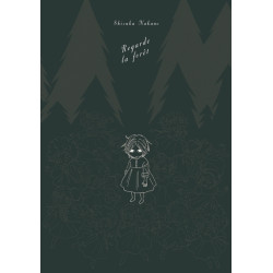 Regarde la forêt