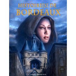 Histoire(s) de BORDEAUX